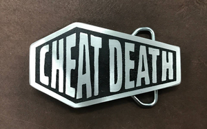 Cheat Death Belt Buckle
