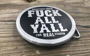 Fuck All Y'all Aluminum Belt Buckle