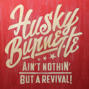 Husky Burnette - Ain't Nothin' But A Revival - CD