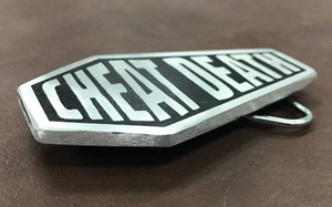 Cheat Death Belt Buckle