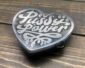 Pussy Power Belt Buckle